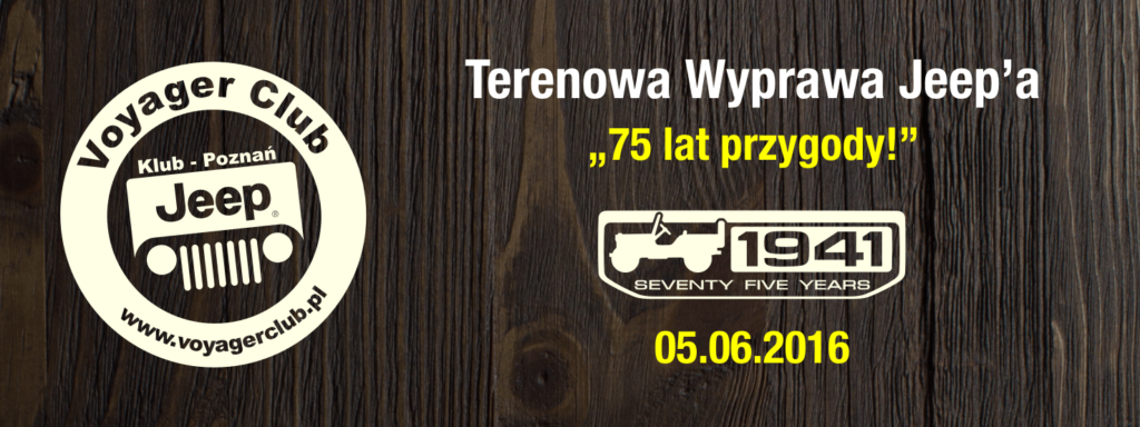 , 75 lat przygody – 7 Terenowa Wyprawa Jeep’a